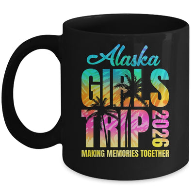 Alaska Girls Trip 2026 Vacation Weekend Matching Summer Mug | siriusteestore