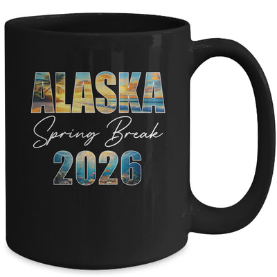 Alaska Spring Break 2026 Summer Vacation Beach Mug | siriusteestore