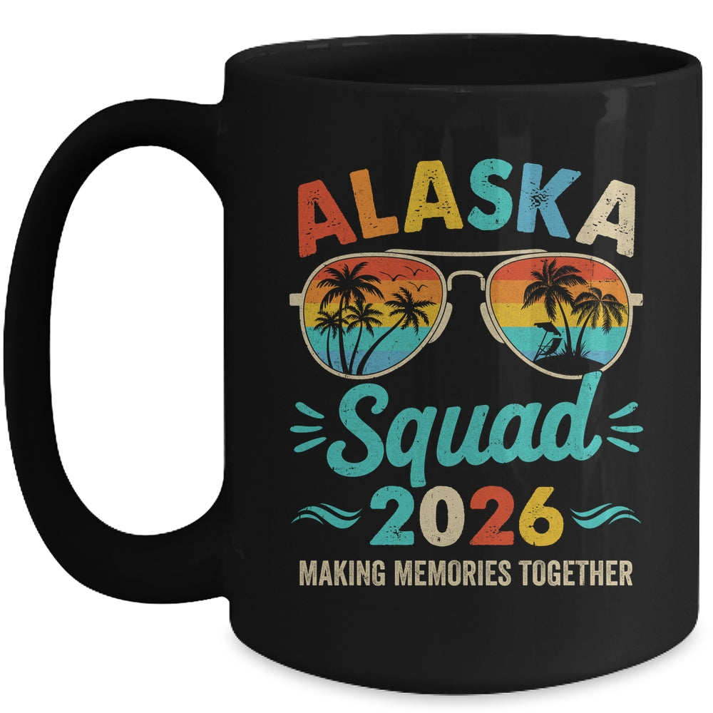Alaska Squad 2026 Vacation Friends Family Matching Group Mug | siriusteestore
