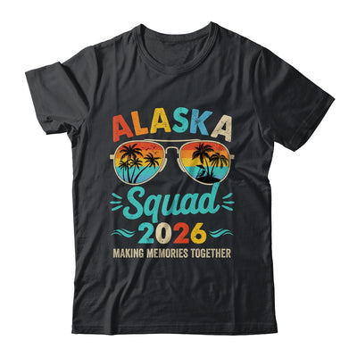 Alaska Squad 2026 Vacation Friends Family Matching Group Shirt & Hoodie | siriusteestore