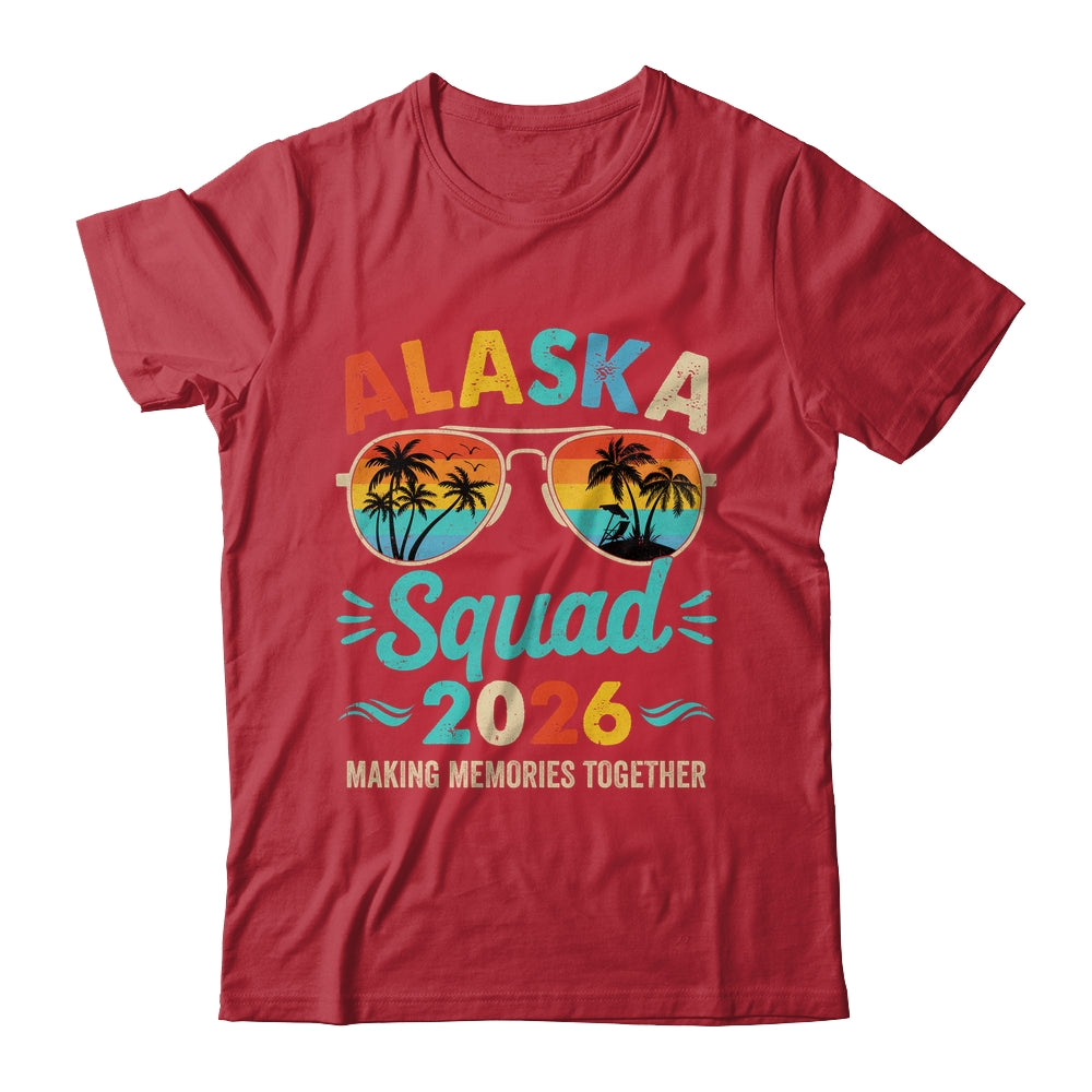 Alaska Squad 2026 Vacation Friends Family Matching Group Shirt & Hoodie | siriusteestore