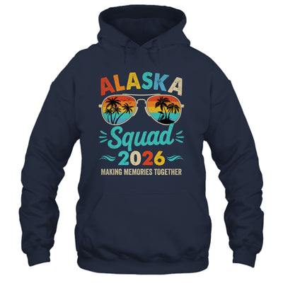Alaska Squad 2026 Vacation Friends Family Matching Group Shirt & Hoodie | siriusteestore