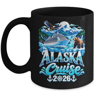 Alaskan Matching Family Friends And Group Alaska Cruise 2026 Mug | siriusteestore