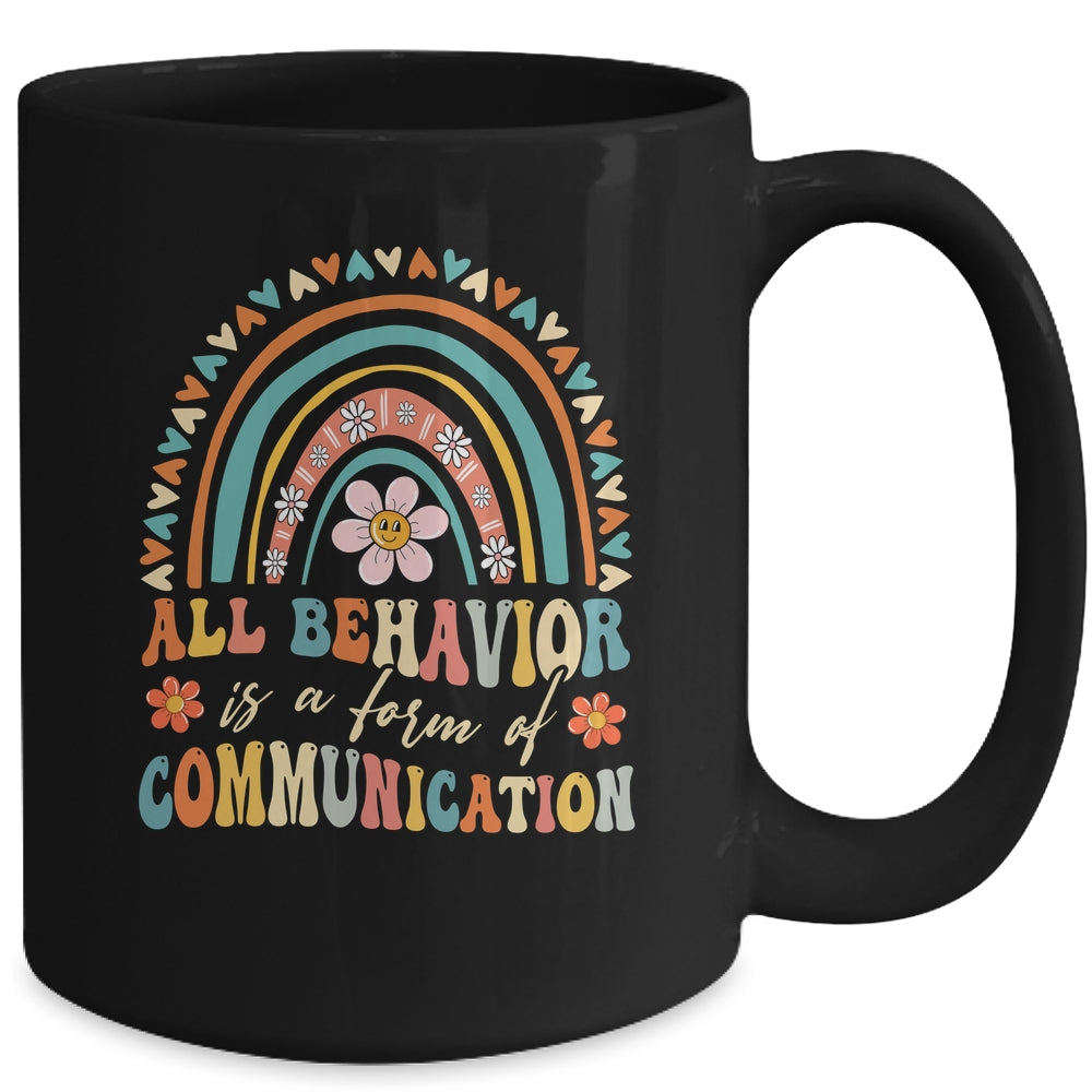 All Behavior Is A Form Of Communication Aba Therapist Autism Mug | siriusteestore