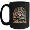 All Behavior Is A Form Of Communication Aba Therapist Autism Mug | siriusteestore