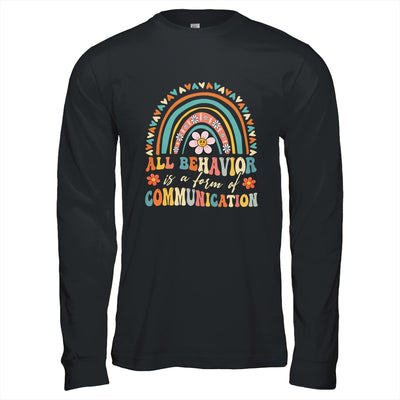 All Behavior Is A Form Of Communication Aba Therapist Autism Shirt & Hoodie | siriusteestore