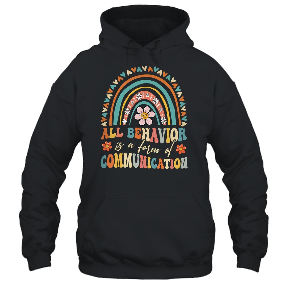 All Behavior Is A Form Of Communication Aba Therapist Autism Shirt & Hoodie | siriusteestore