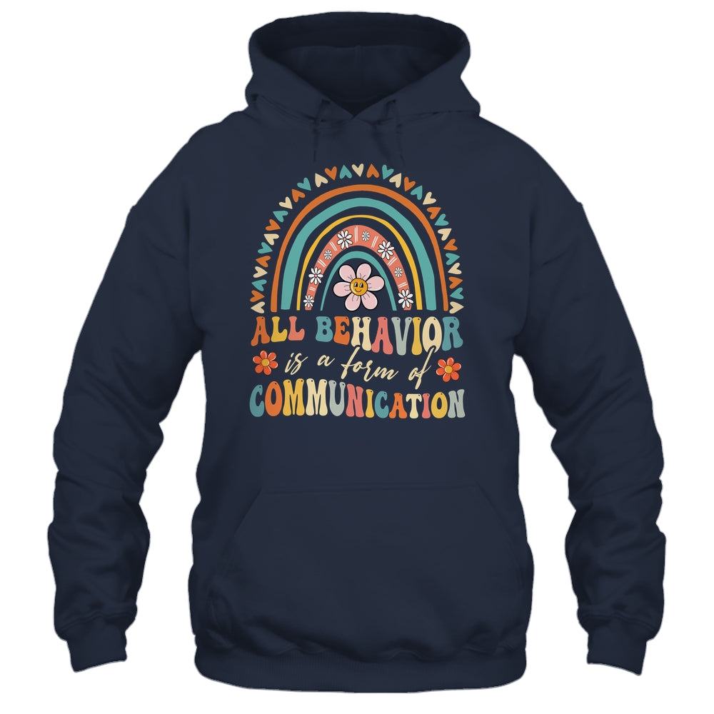 All Behavior Is A Form Of Communication Aba Therapist Autism Shirt & Hoodie | siriusteestore