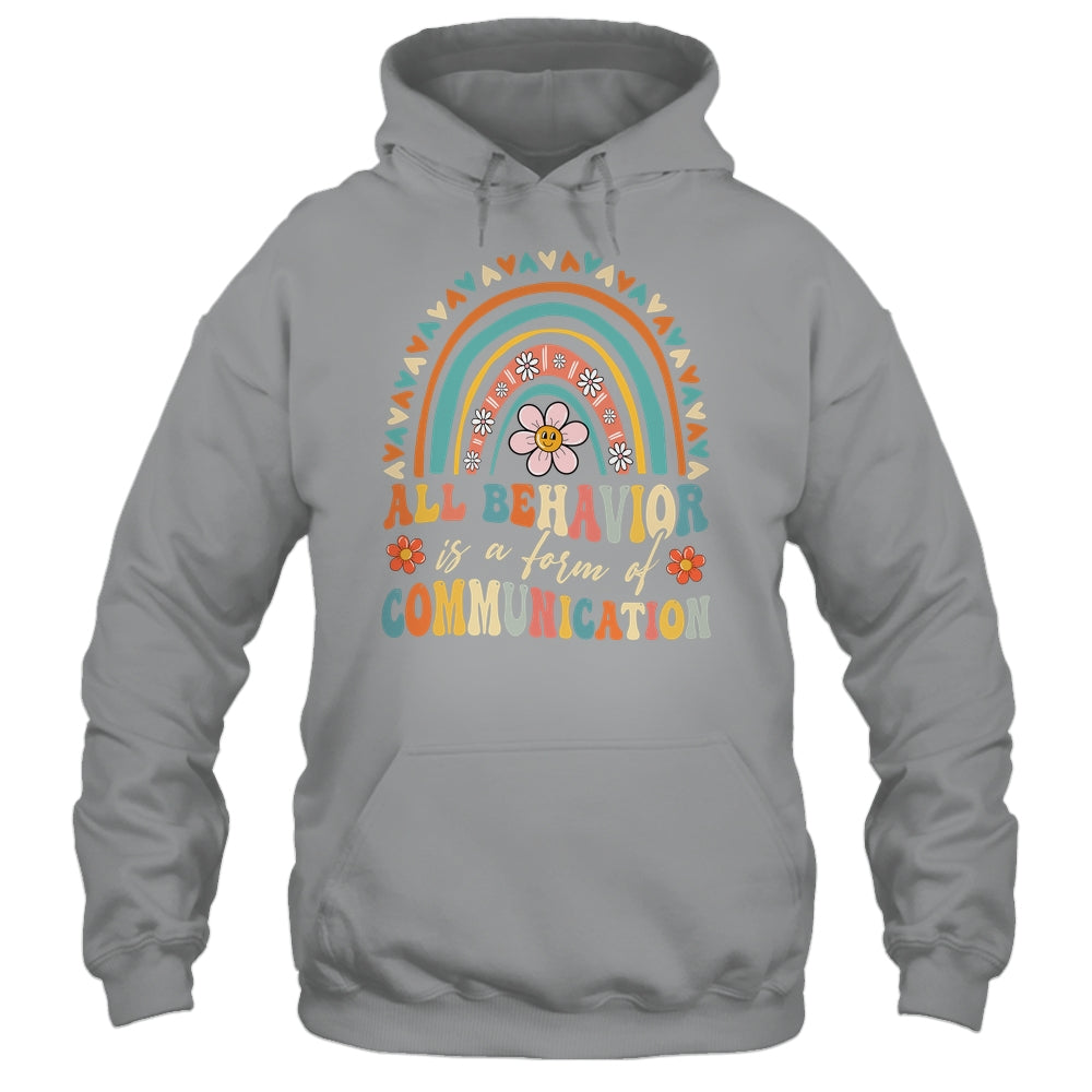 All Behavior Is A Form Of Communication Aba Therapist Autism Shirt & Hoodie | siriusteestore