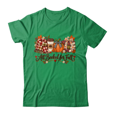 All Booked For Fall Book Lover Autumn Reading Pumpkin Coffee Shirt & Sweatshirt | siriusteestore
