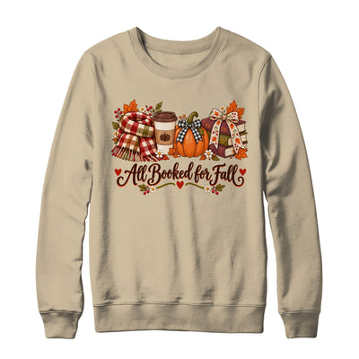 All Booked For Fall Book Lover Autumn Reading Pumpkin Coffee Shirt & Sweatshirt | siriusteestore