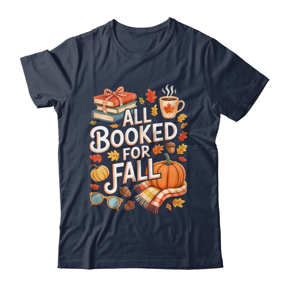 All Booked For Fall Cute Book Lover Autumn Reading Bookish Shirt & Hoodie | siriusteestore
