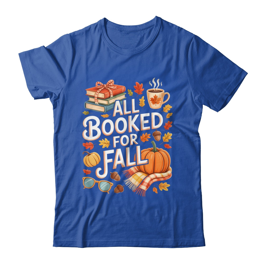 All Booked For Fall Cute Book Lover Autumn Reading Bookish Shirt & Hoodie | siriusteestore
