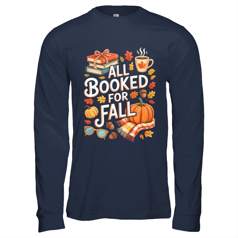 All Booked For Fall Cute Book Lover Autumn Reading Bookish Shirt & Hoodie | siriusteestore