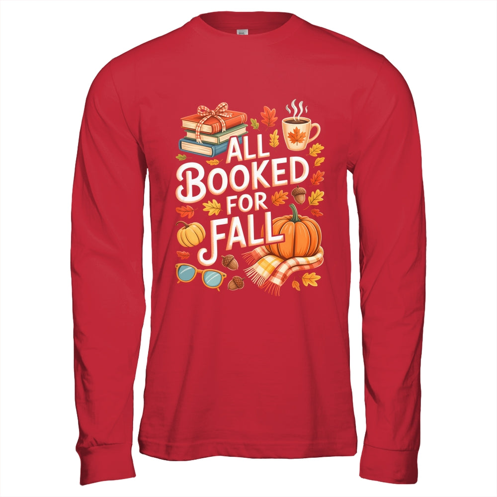 All Booked For Fall Cute Book Lover Autumn Reading Bookish Shirt & Hoodie | siriusteestore