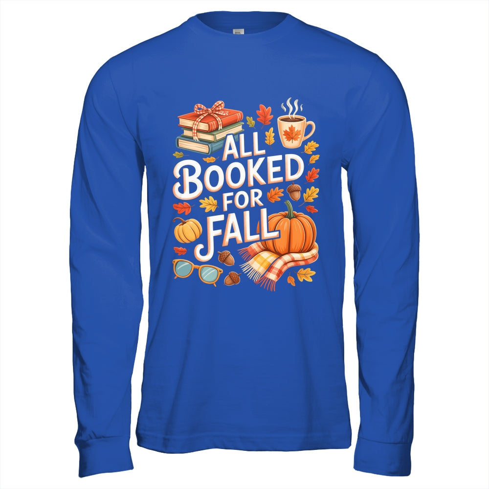 All Booked For Fall Cute Book Lover Autumn Reading Bookish Shirt & Hoodie | siriusteestore