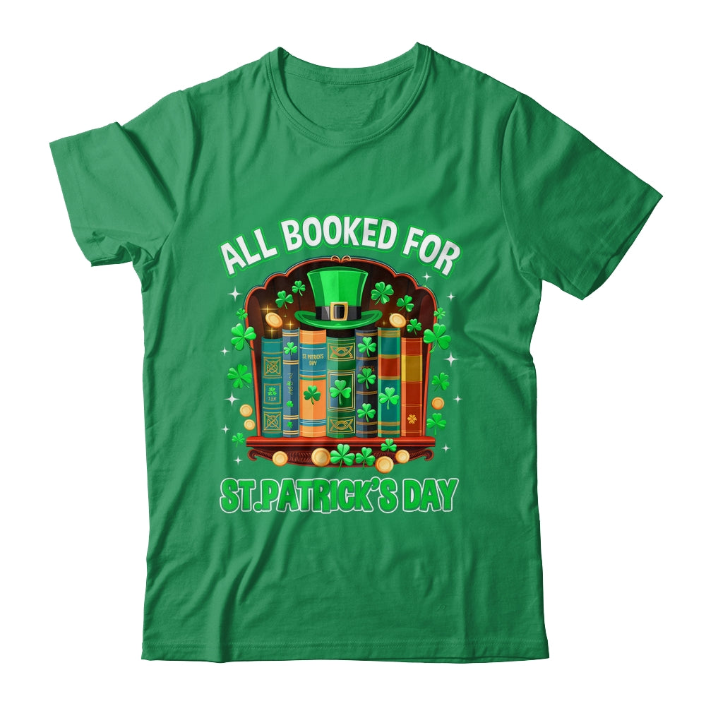 All Booked For St Patricks Day Shamrock Librarian Book Lover Shirt & Hoodie | siriusteestore