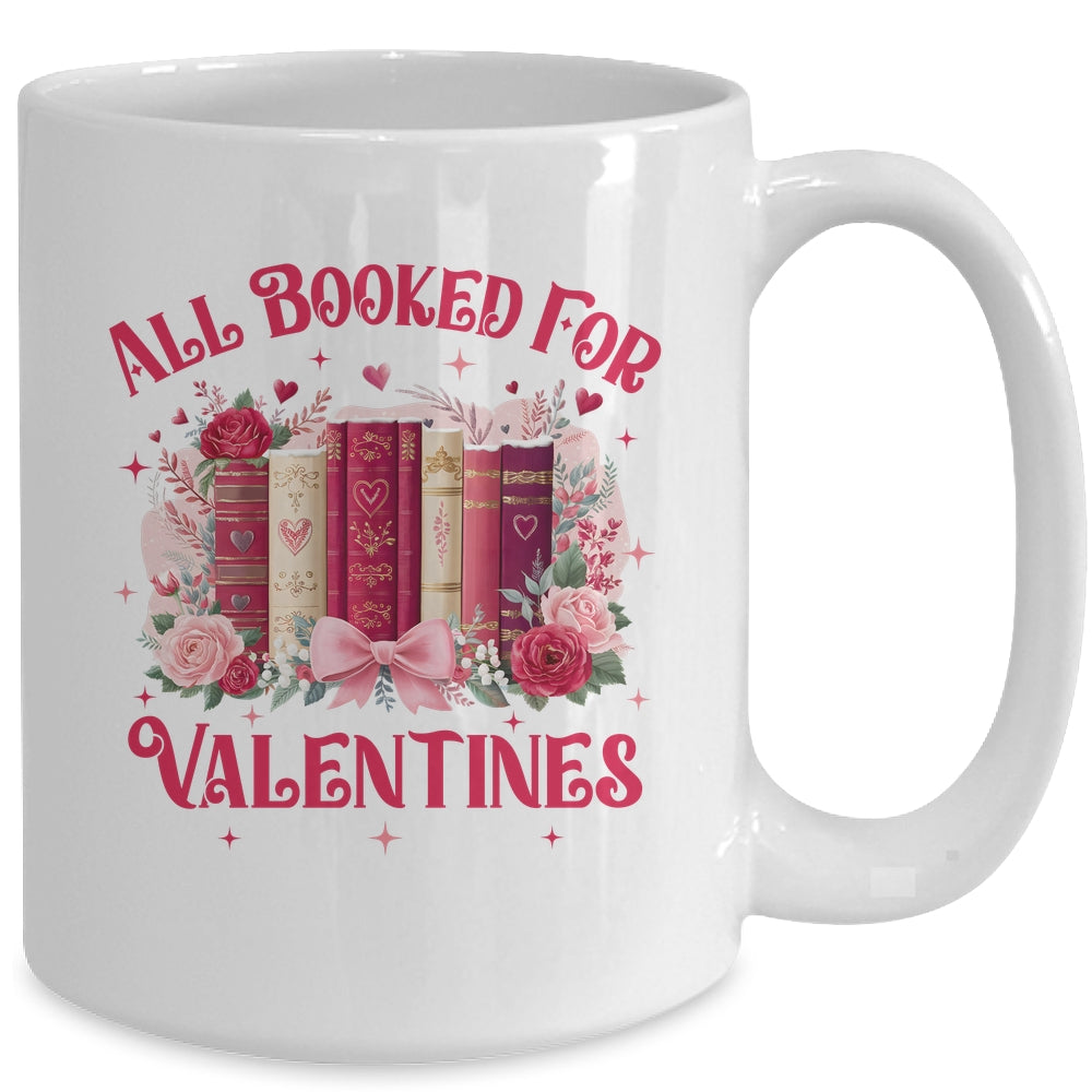 All Booked For Valentines Book Lover Floral Teacher Design Mug | siriusteestore