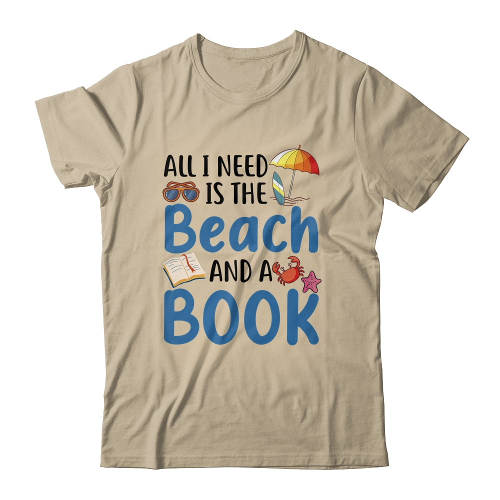 All I Needs Is Beach And A Book Summer Book Lover Reading Shirt & Tank Top | siriusteestore