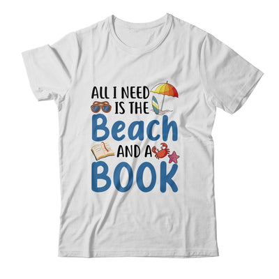 All I Needs Is Beach And A Book Summer Book Lover Reading Shirt & Tank Top | siriusteestore