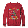 All Is Calm Said No Teacher Ever Funny Book Christmas Tree Shirt & Sweatshirt | siriusteestore