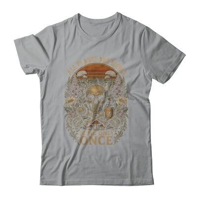 All Plants Are Edible Some Only Once Funny Garden Men Women Shirt & Tank Top | siriusteestore