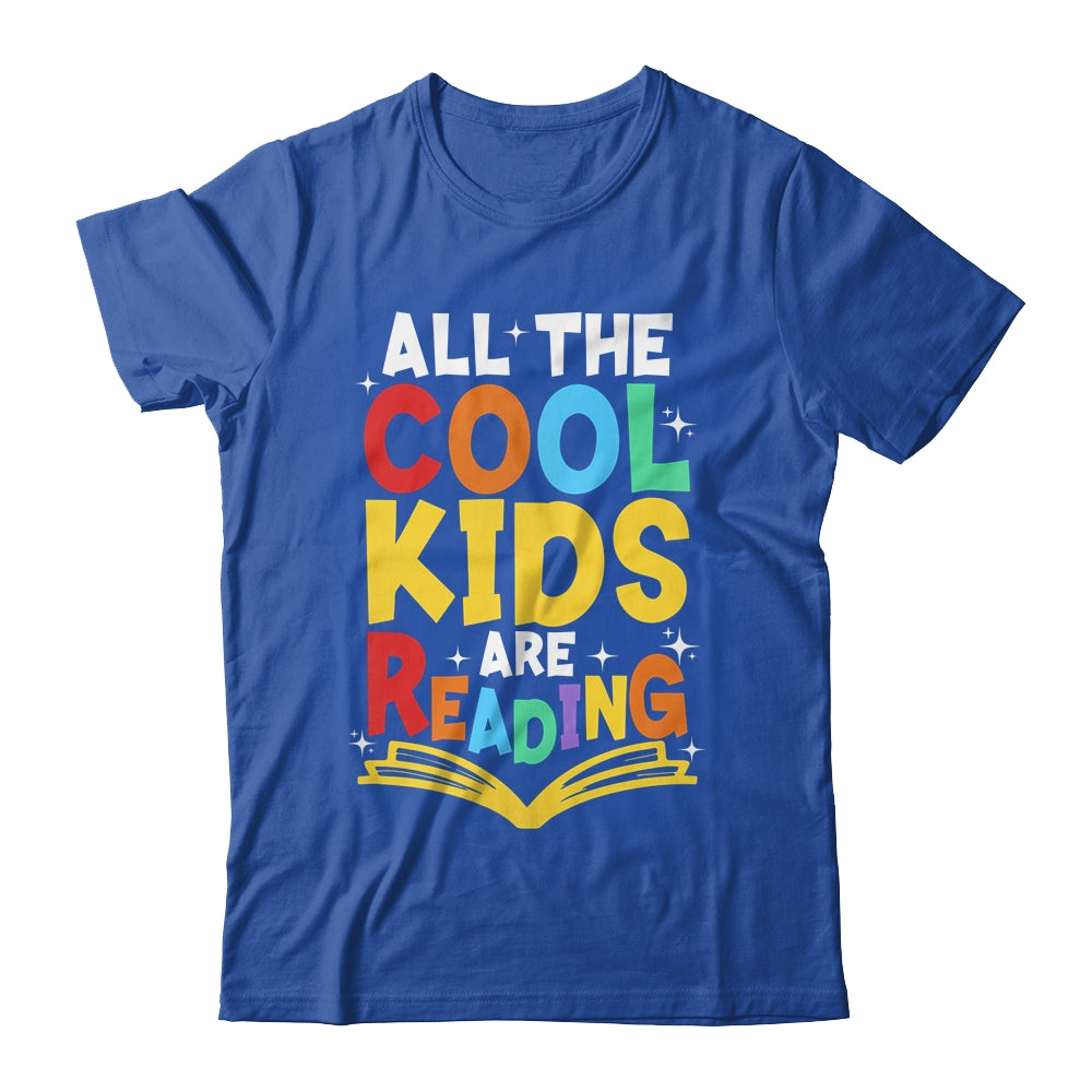 All The Cool Kids Are Reading Book Reading School Teacher Shirt & Tank Top | siriusteestore