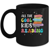 All The Cool Kids Are Reading Book Reading Teacher School Mug | siriusteestore