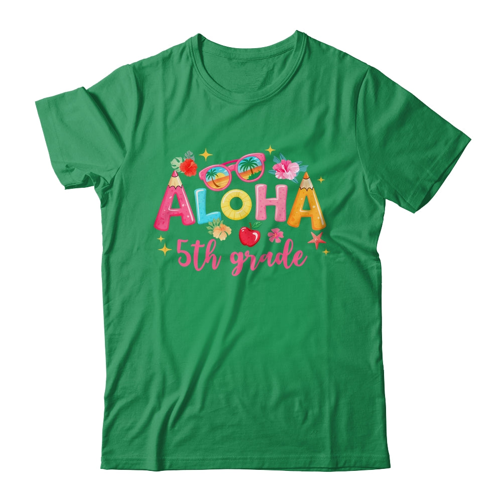 Aloha 5th Grade Summer Vacation Beach Teacher School Student Shirt & Hoodie | siriusteestore