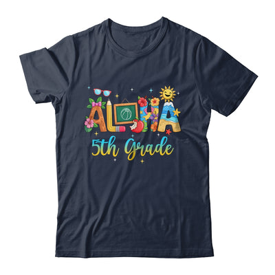 Aloha 5th Grade Teacher Life Summer Vacation School Beach Shirt & Tank Top | siriusteestore