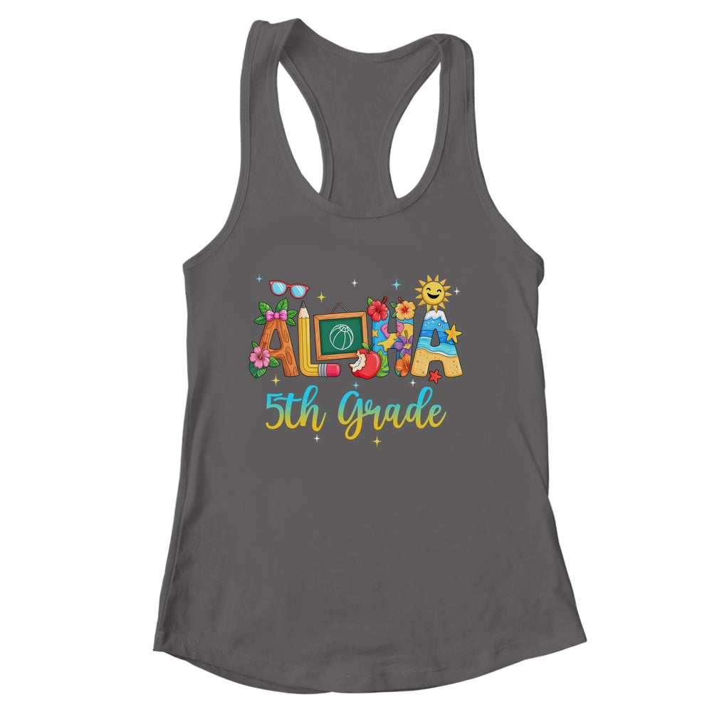 Aloha 5th Grade Teacher Life Summer Vacation School Beach Shirt & Tank Top | siriusteestore