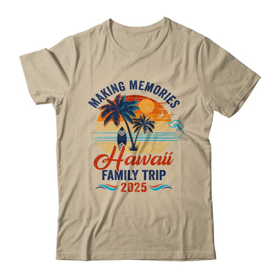 Aloha Hawaii Family Vacation 2025 Making Memories Together Trip Shirt & Tank Top | siriusteestore