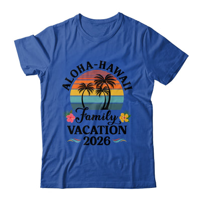 Aloha Hawaii Family Vacation 2026 Flower Hawaii Vacation Shirt & Tank Top | siriusteestore