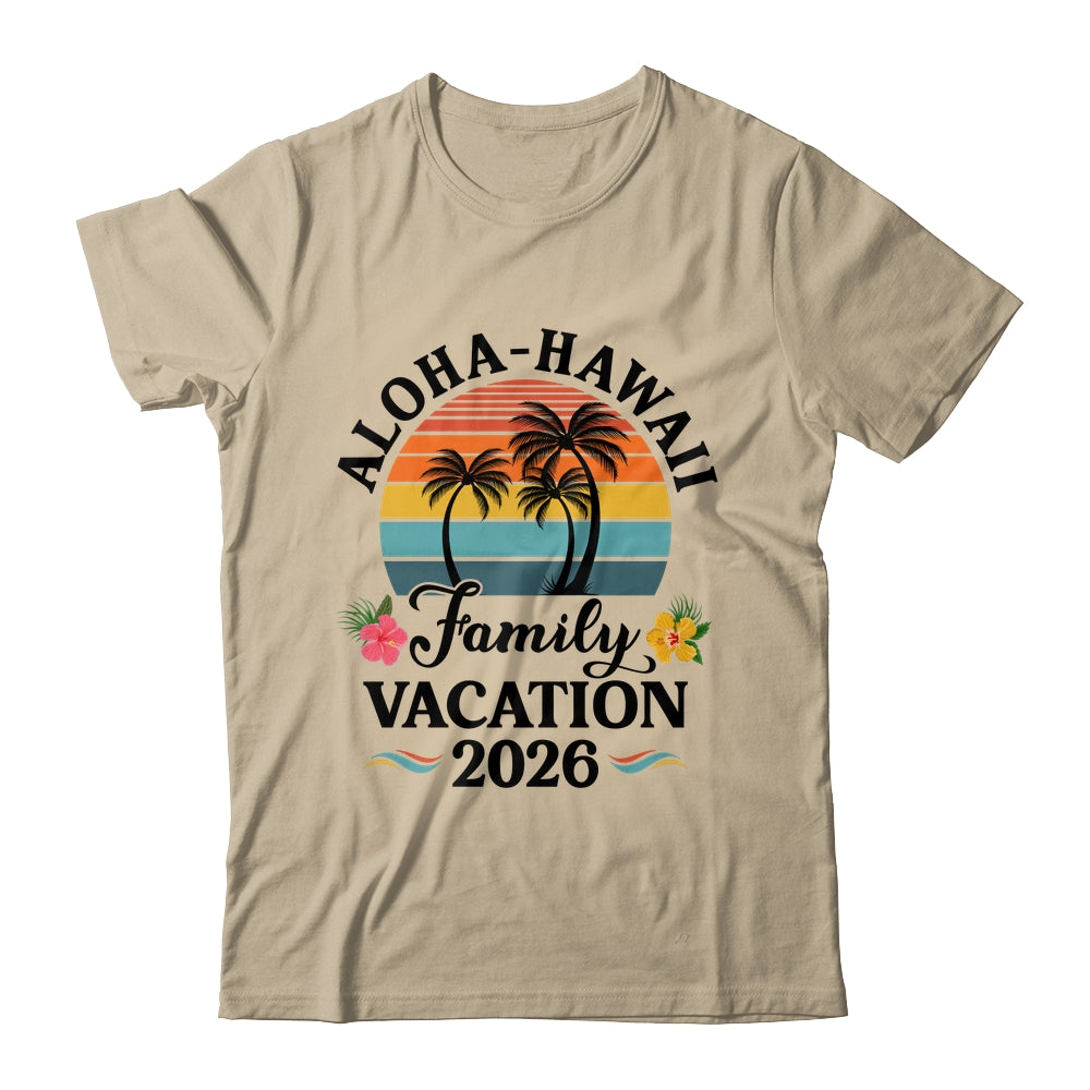 Aloha Hawaii Family Vacation 2026 Flower Hawaii Vacation Shirt & Tank Top | siriusteestore