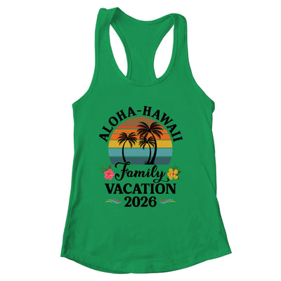 Aloha Hawaii Family Vacation 2026 Flower Hawaii Vacation Shirt & Tank Top | siriusteestore