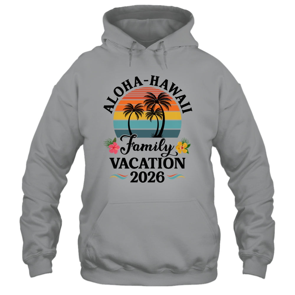 Aloha Hawaii Family Vacation 2026 Flower Hawaii Vacation Shirt & Tank Top | siriusteestore