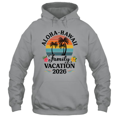 Aloha Hawaii Family Vacation 2026 Flower Hawaii Vacation Shirt & Tank Top | siriusteestore