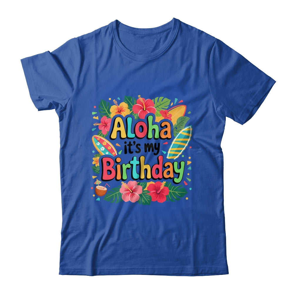 Aloha Its My Birthday Happy Hawaiian Birthday Party Family Shirt & Tank Top | siriusteestore