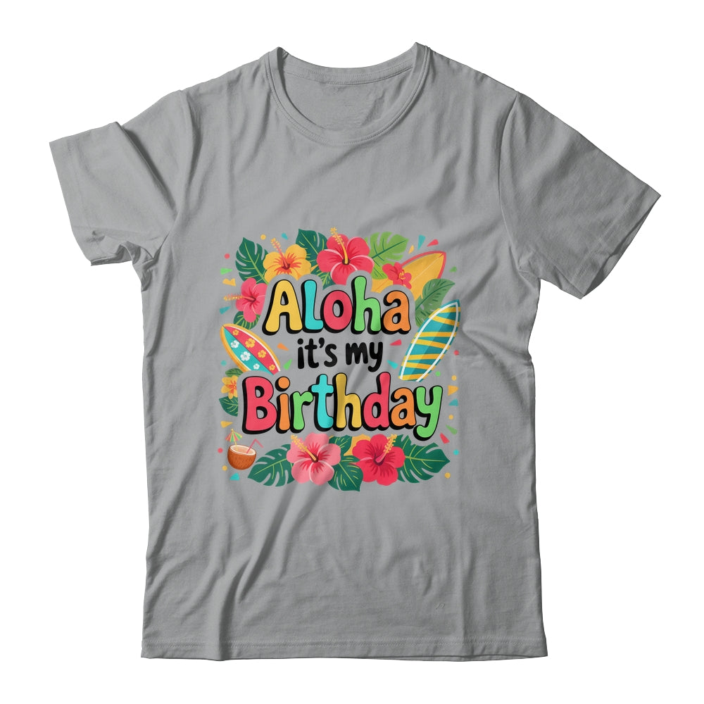 Aloha Its My Birthday Happy Hawaiian Birthday Party Family Shirt & Tank Top | siriusteestore