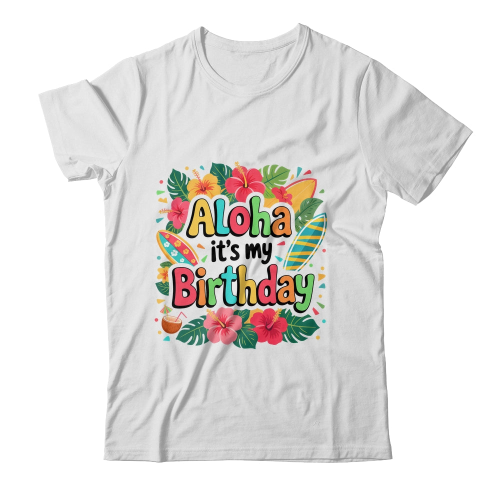Aloha Its My Birthday Happy Hawaiian Birthday Party Family Shirt & Tank Top | siriusteestore