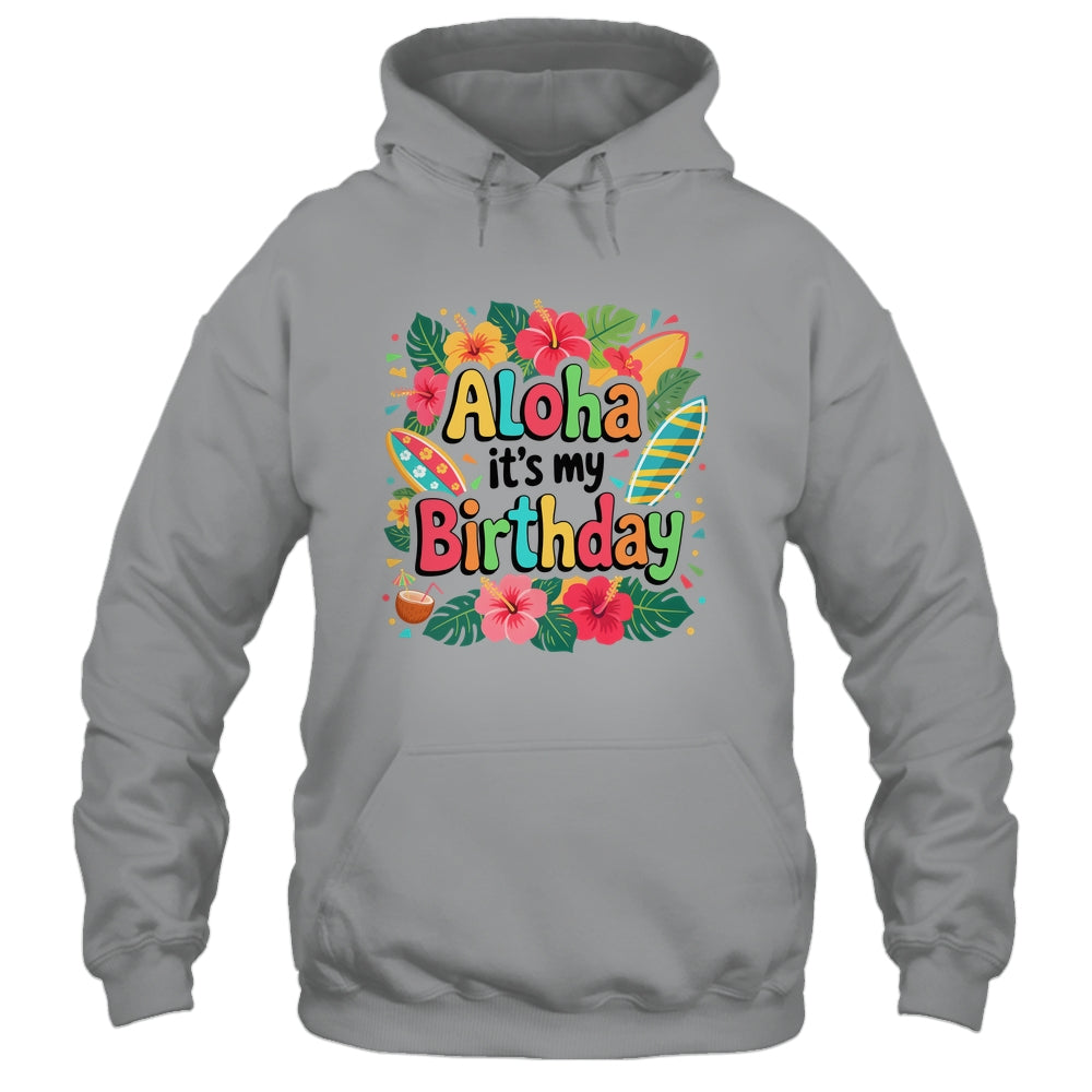 Aloha Its My Birthday Happy Hawaiian Birthday Party Family Shirt & Tank Top | siriusteestore