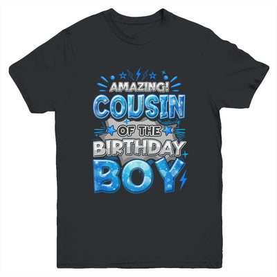 Amazing Cousin Of The Birthday Boy Matching Family Party Youth Shirt | siriusteestore