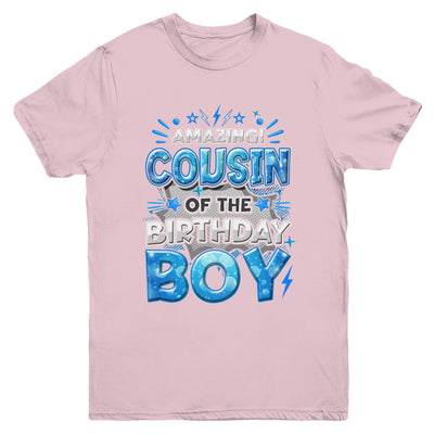 Amazing Cousin Of The Birthday Boy Matching Family Party Youth Shirt | siriusteestore