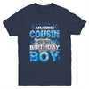 Amazing Cousin Of The Birthday Boy Matching Family Party Youth Shirt | siriusteestore