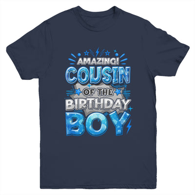 Amazing Cousin Of The Birthday Boy Matching Family Party Youth Shirt | siriusteestore