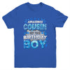 Amazing Cousin Of The Birthday Boy Matching Family Party Youth Shirt | siriusteestore