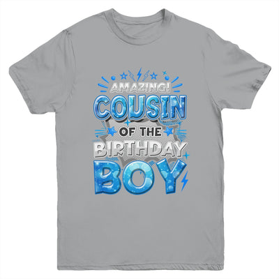 Amazing Cousin Of The Birthday Boy Matching Family Party Youth Shirt | siriusteestore