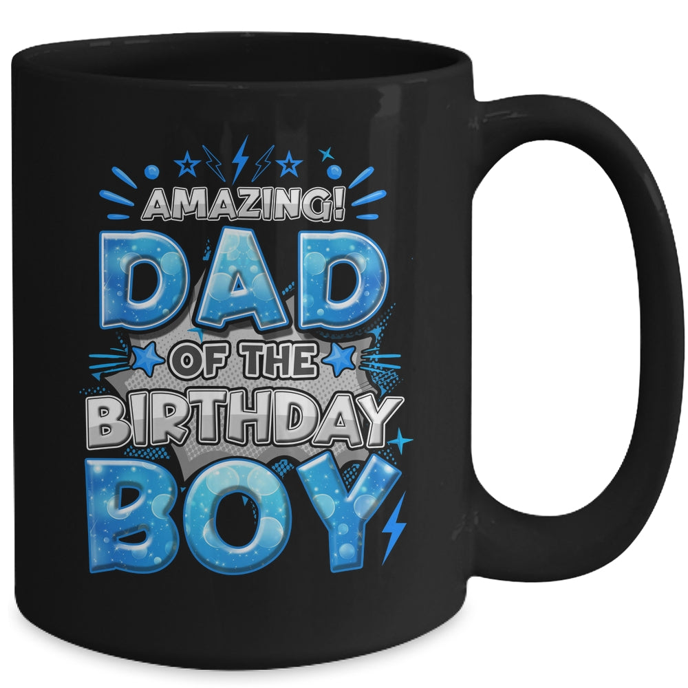 Amazing Dad Of The Birthday Boy Matching Family Party Mug | siriusteestore
