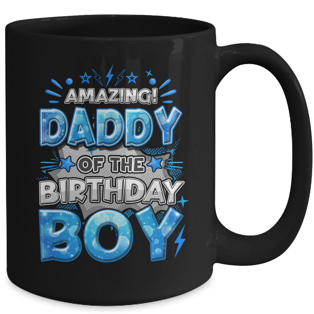 Amazing Daddy Of The Birthday Boy Matching Family Party Mug | siriusteestore