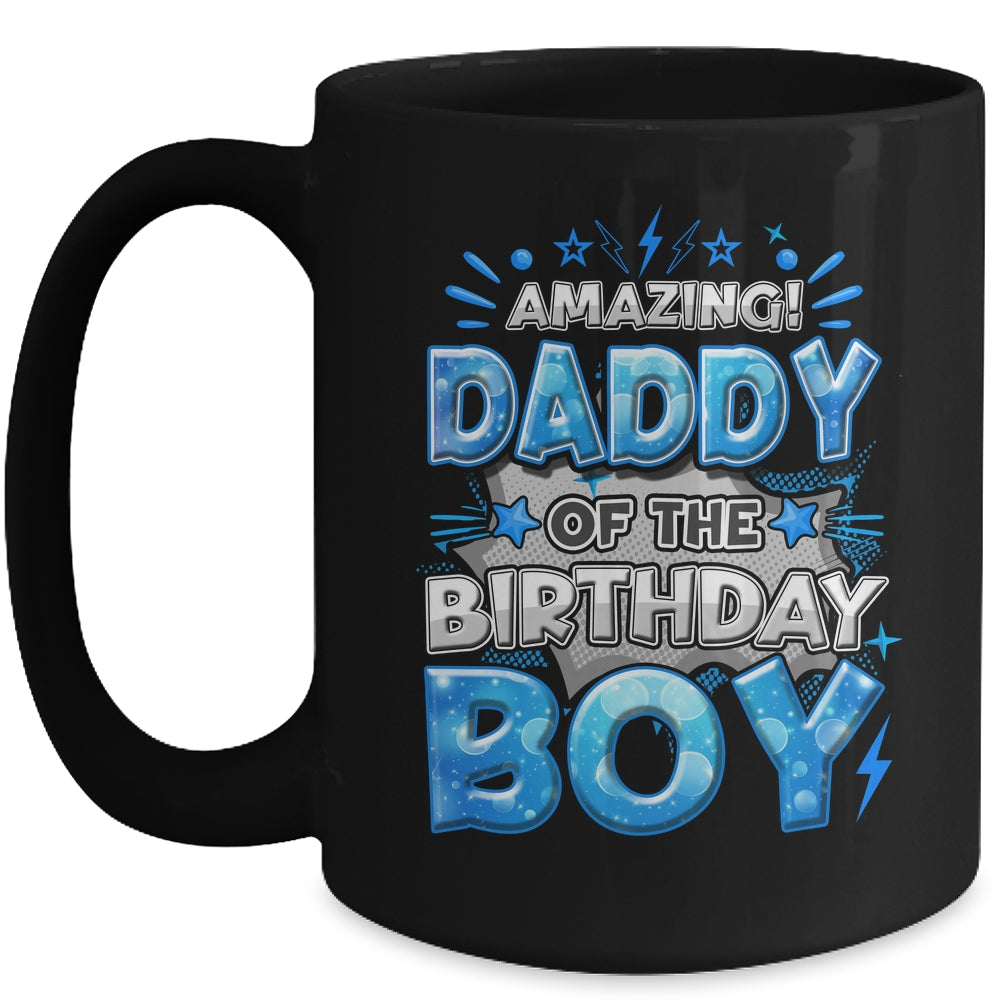 Amazing Daddy Of The Birthday Boy Matching Family Party Mug | siriusteestore